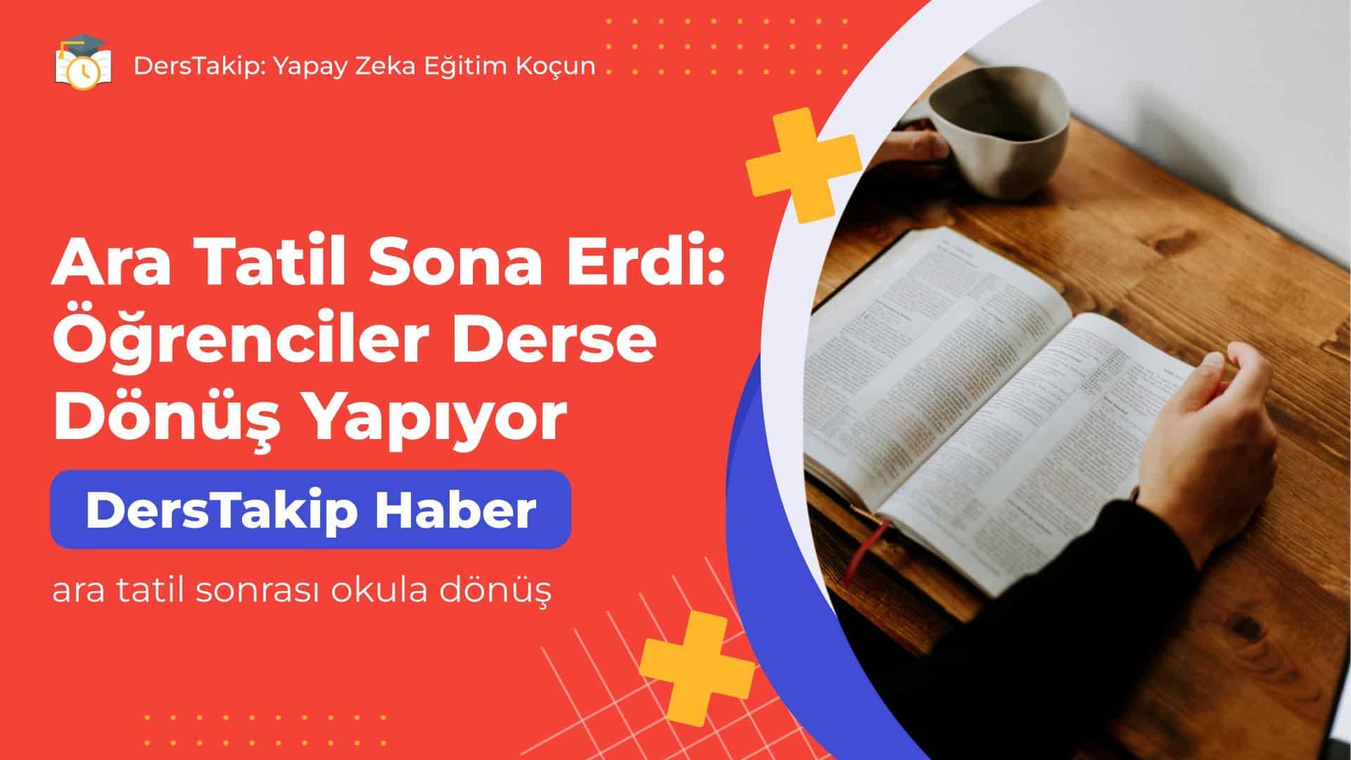 Ara Tatil Sona Erdi: Öğrenciler Derse Dönüş Yapıyor