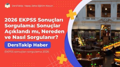 2026 EKPSS Sonuçları Sorgulama: Sonuçlar Açıklandı mı, Nereden ve Nasıl Sorgulanır?