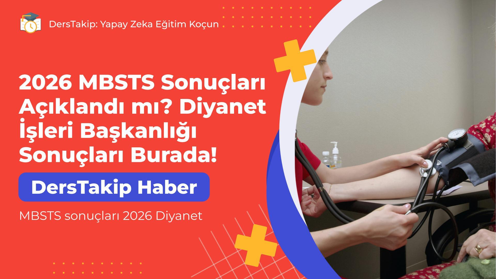 2026 MBSTS Sonuçları Açıklandı mı? Diyanet İşleri Başkanlığı Sonuçları Burada!