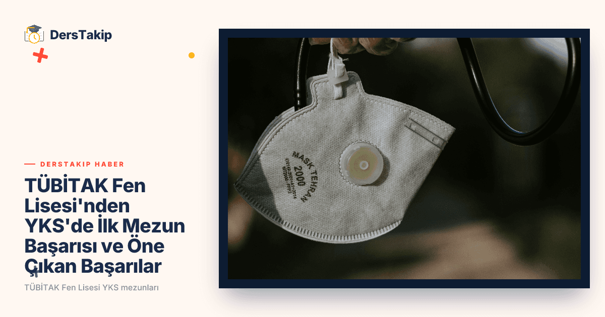 TÜBİTAK Fen Lisesi’nden YKS’de İlk Mezun Başarısı ve Öne Çıkan Başarılar