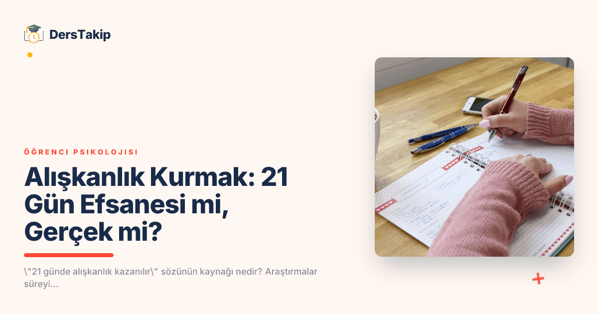 Alışkanlık Kurmak: 21 Gün Efsanesi mi, Gerçek mi?